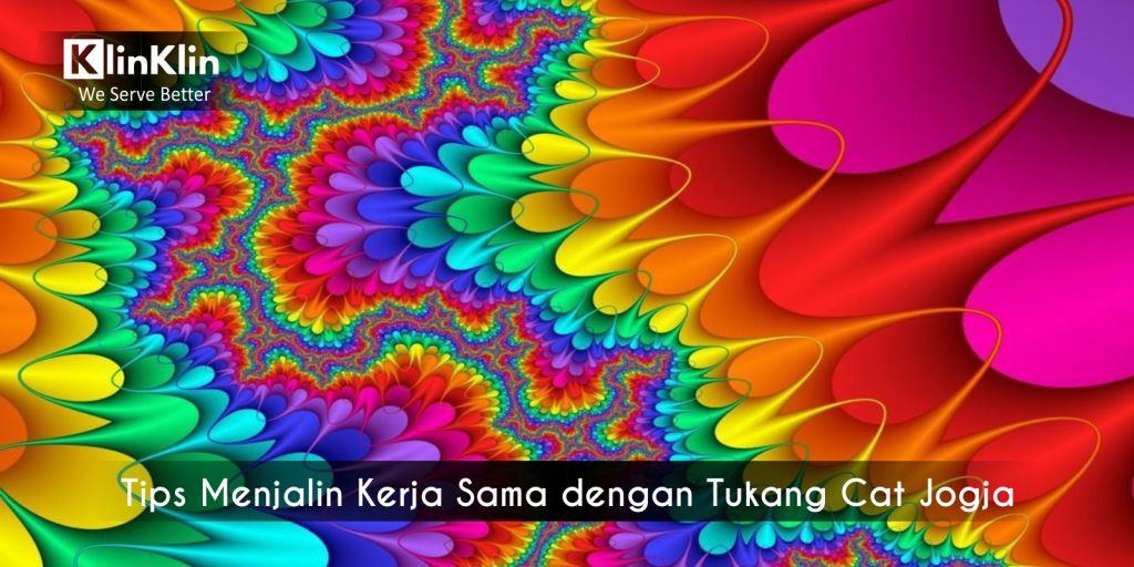 Tips Menjalin Kerja Sama dengan Tukang  Cat  Jogja  KlinKlin