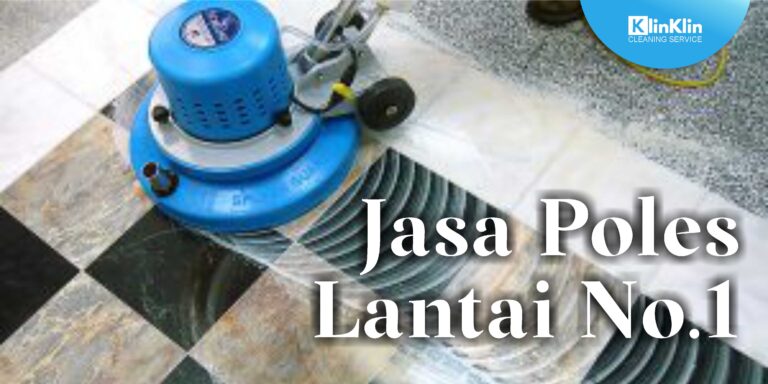 Jasa Poles Lantai No.1