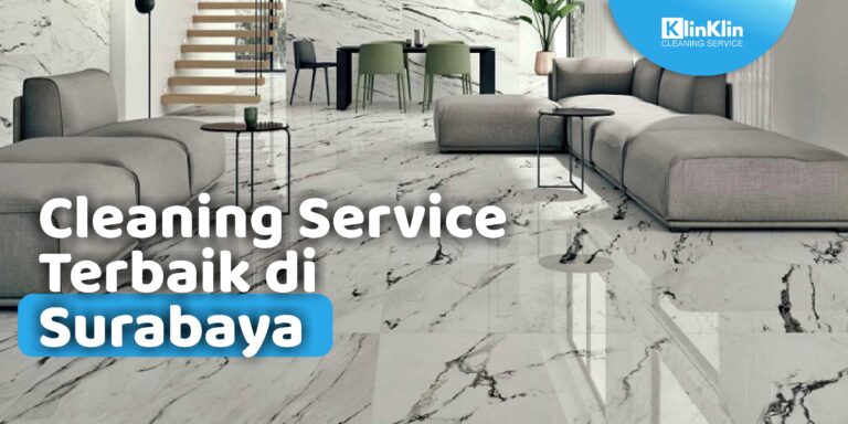 Cleaning Service Terbaik di Surabaya