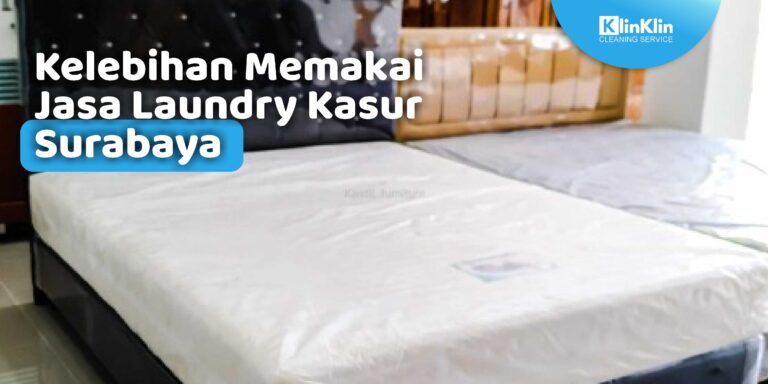 Jasa Laundry Kasur di Surabaya