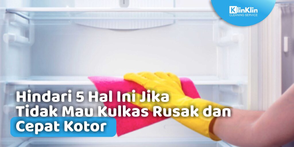 kebiasaan buruk yang membuat kulkas cepat rusak