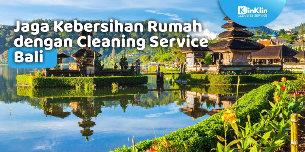 Jasa Cleaning Service Bali