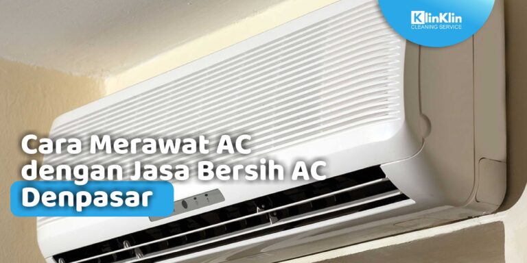 Jasa Bersih AC Denpasar