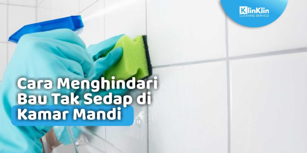 cara menghindari bau tak sedap di kamar mandi