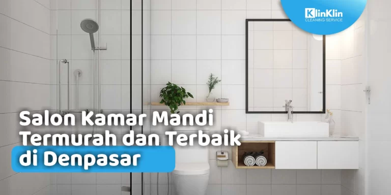 Jasa Salon Kamar Mandi di Denpasar