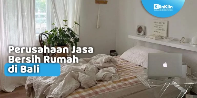 Jasa Bersih Rumah di Bali