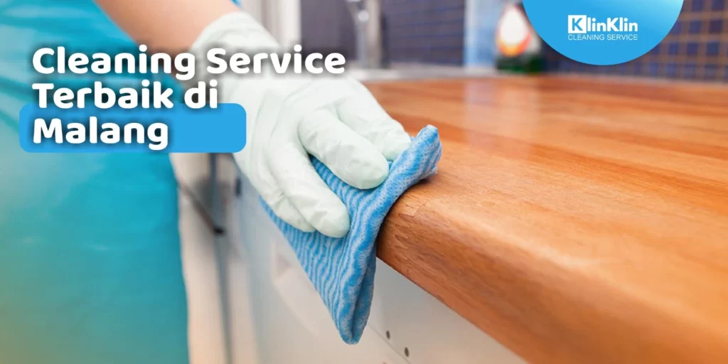 Cleaning Service Terbaik di Malang