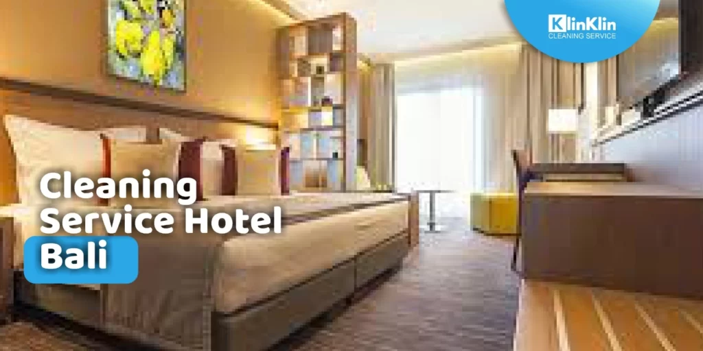 Cleaning Service Hotel Bali