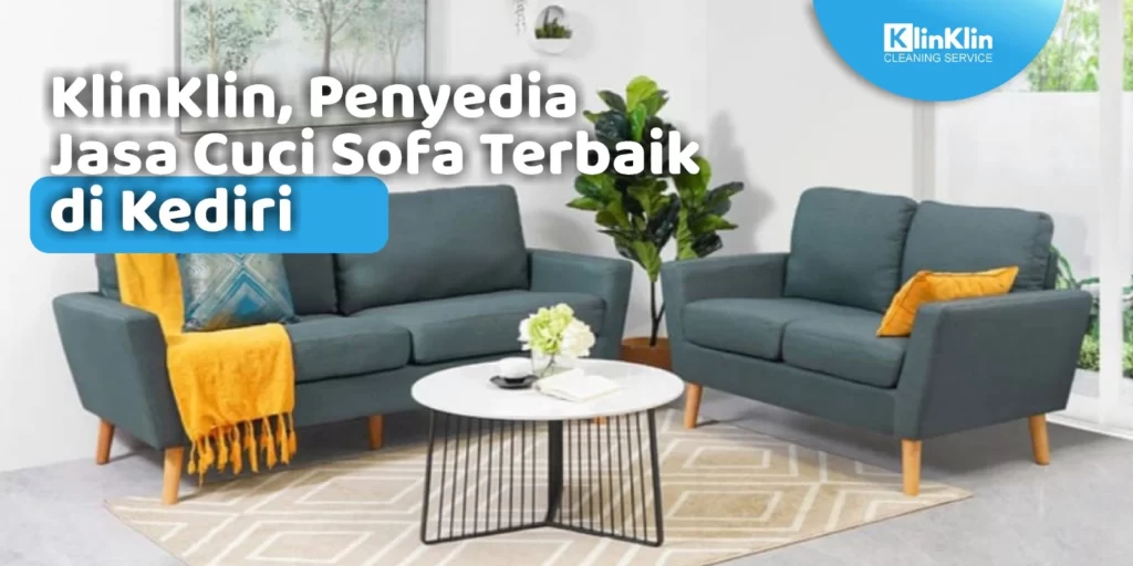 Jasa Cuci Sofa Terbaik di Kediri