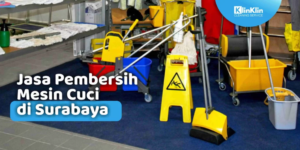 Jasa Pembersih Mesin Cuci di Surabaya