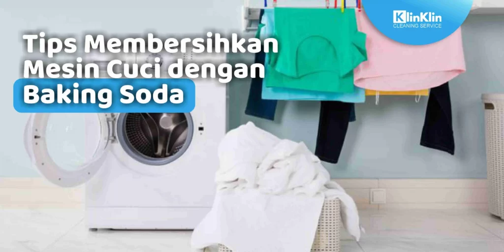 Tips Membersihkan Mesin Cuci