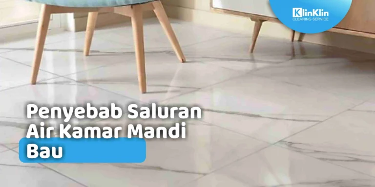 Penyebab Saluran Air Kamar Mandi Bau