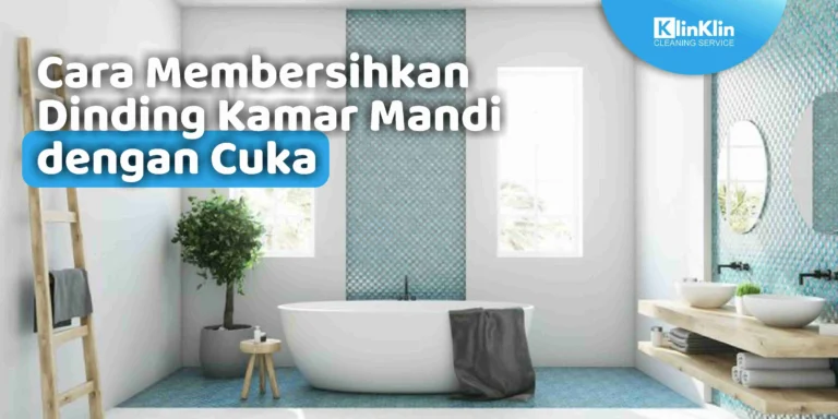 Cara Membersihkan Dinding Kamar Mandi