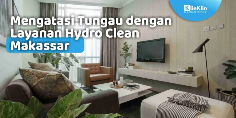 Layanan Hydro Clean Makassar