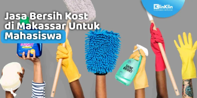 Jasa Bersih Kost di Makassar