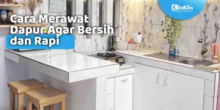 Cara Merawat Dapur