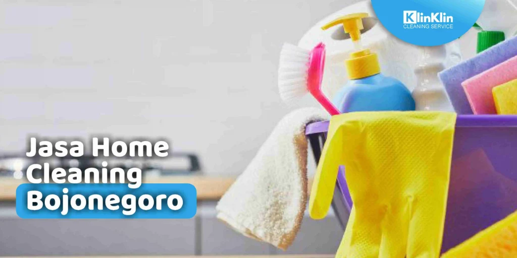 Jasa Home Cleaning Bojonegoro