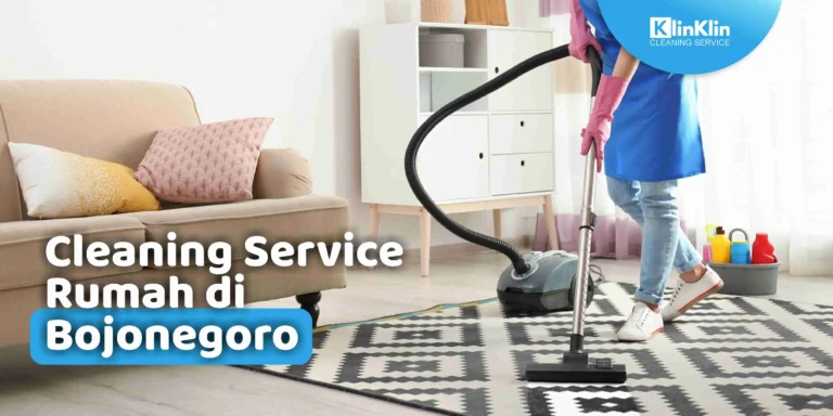 Cleaning Service Rumah di Bojonegoro