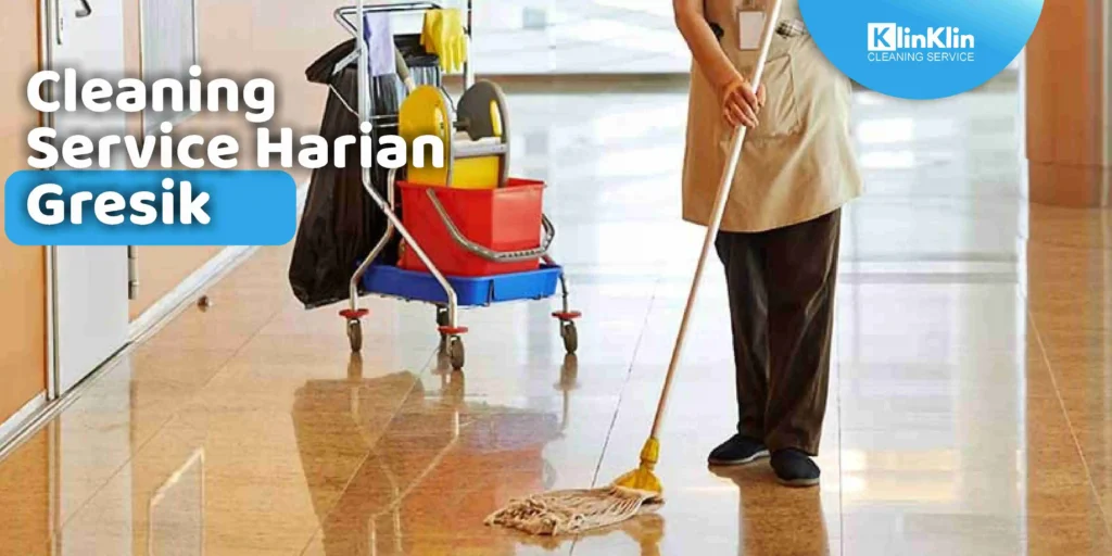 Cleaning Service Harian Gresik