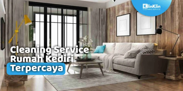 Cleaning Service Rumah Kediri