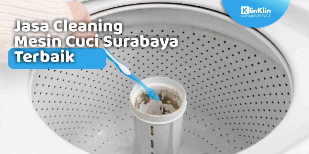 Jasa Cleaning Mesin Cuci Surabaya