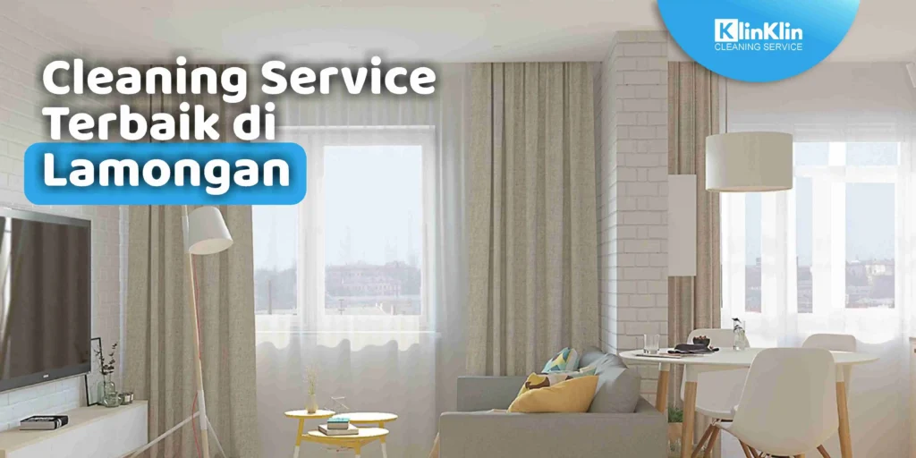 Cleaning Service Terbaik di Lamongan