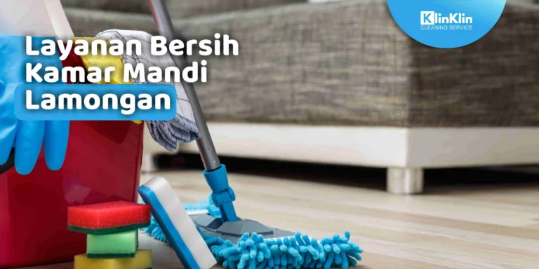 Layanan Bersih Kamar Mandi Lamongan