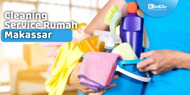 Cleaning Service Rumah Makassar