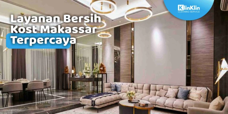 Layanan Bersih Kost Makassar