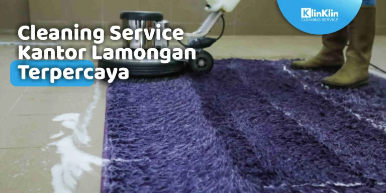 Cleaning Service Kantor Lamongan