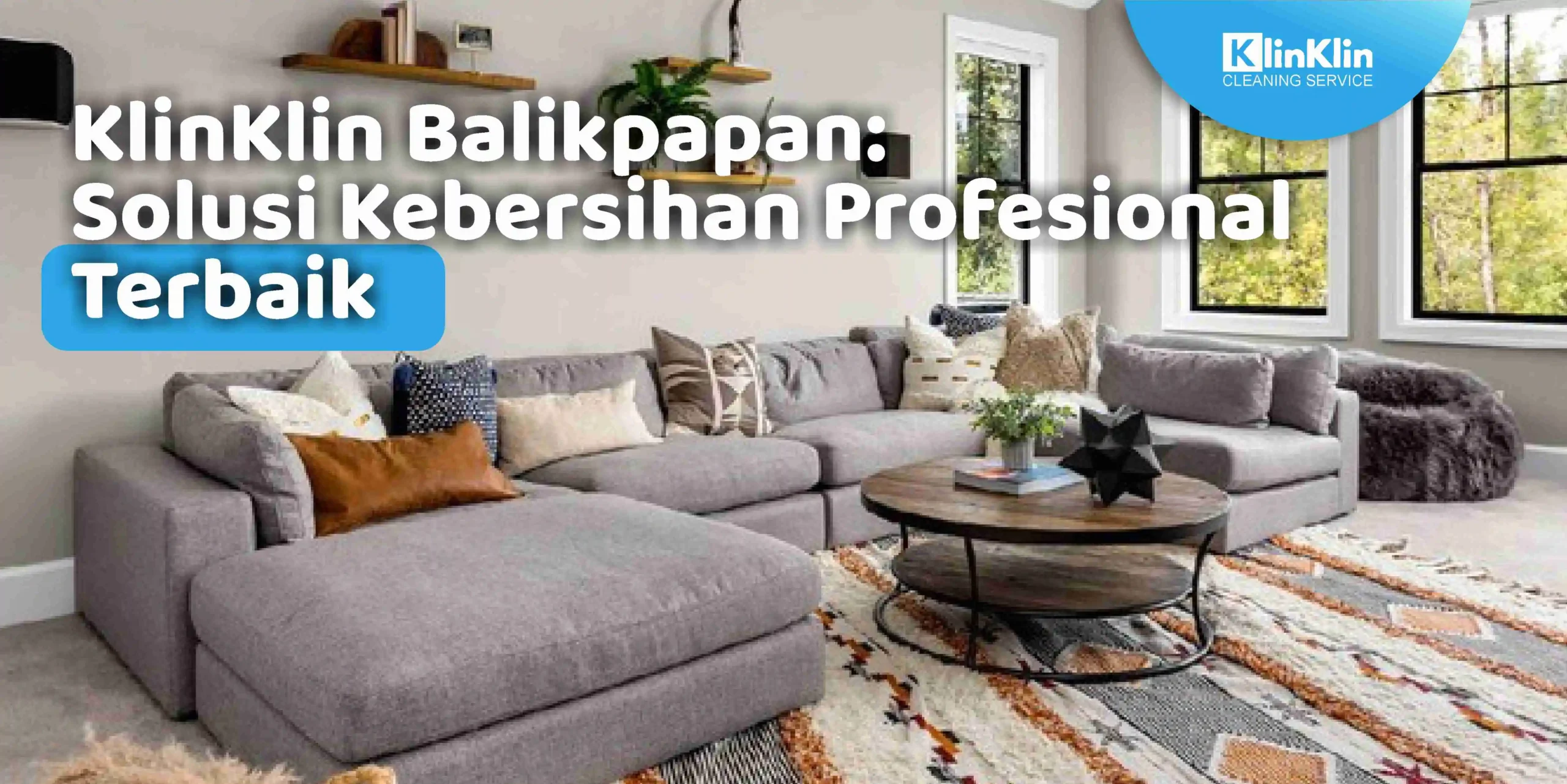 KlinKlin Balikpapan: Solusi kebersihan profesional terbaik