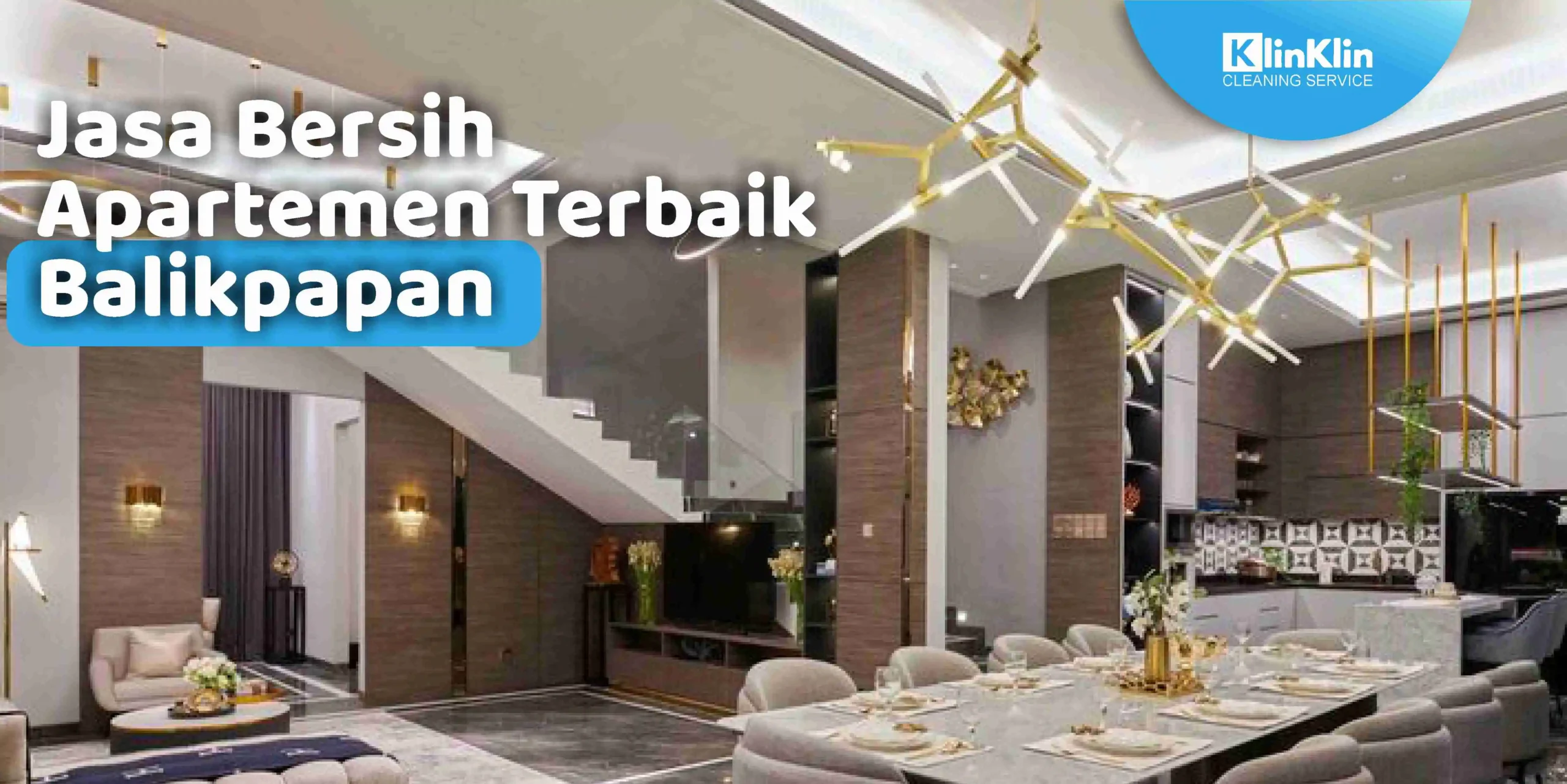 Jasa Bersih Apartemen Terbaik Balikpapan