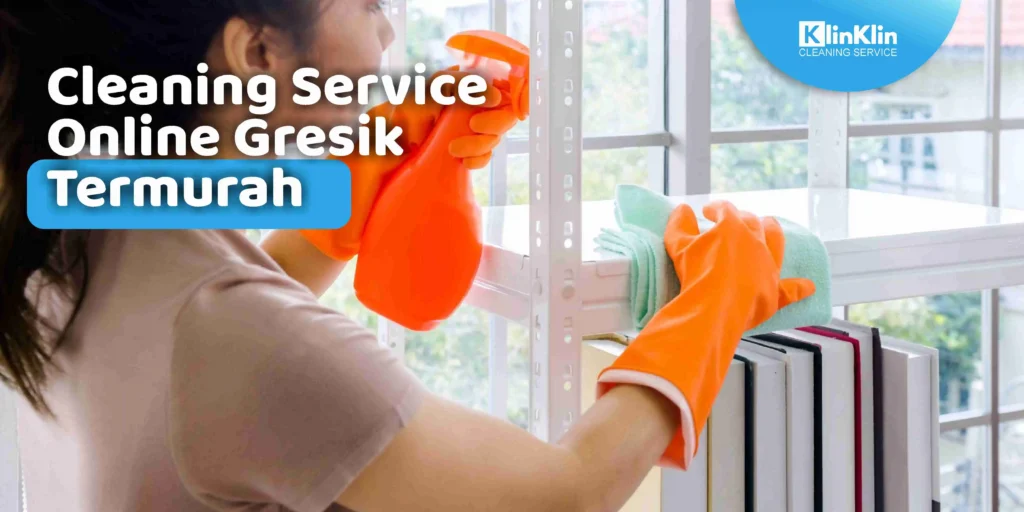 Cleaning Service Online Gresik